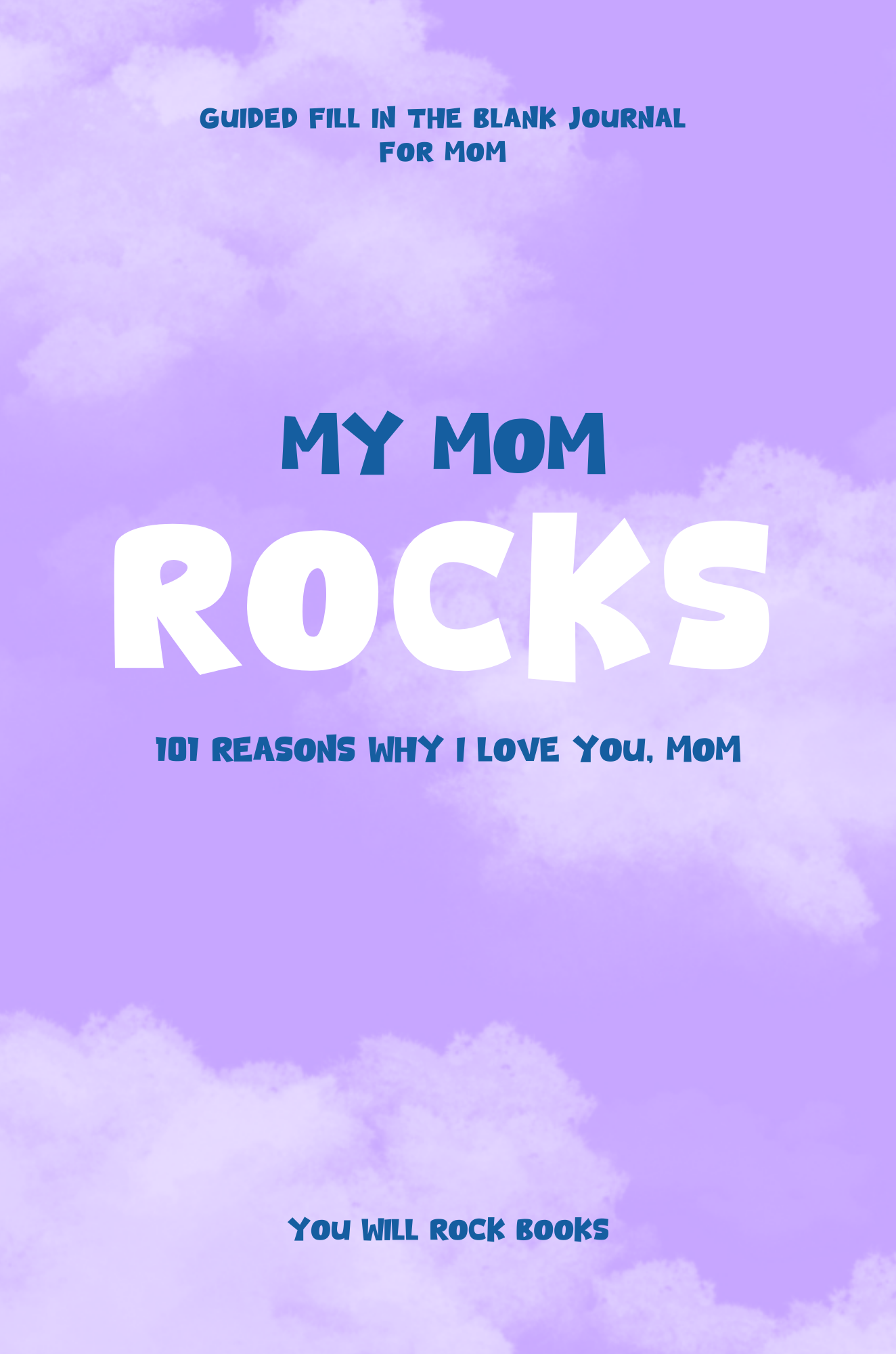 My Mom Rocks! (Paperback)