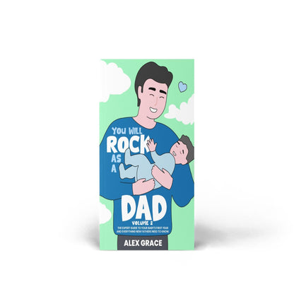 Prepare For Your Baby's First Year and Everything New Fathers Need to Know