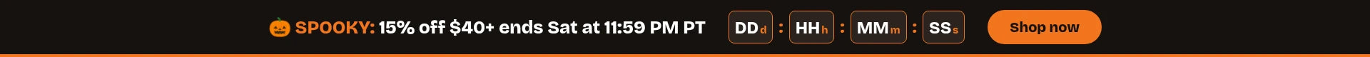 SPOOKY: 15% off $40+ ends Sat at 11:59 PM PT. Shop now